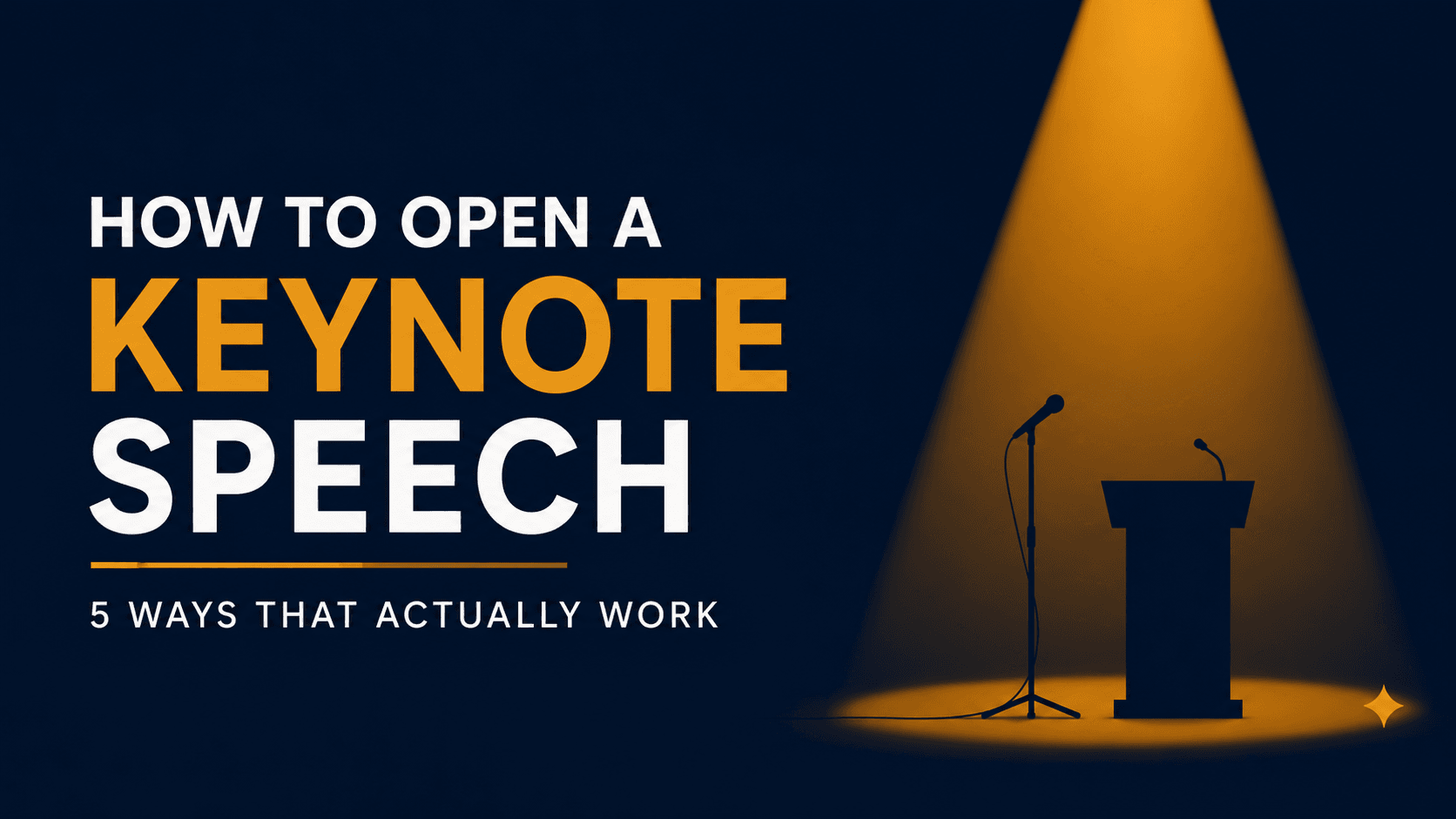How to Open a Keynote Speech: 5 Openings People Remember